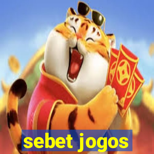 sebet jogos